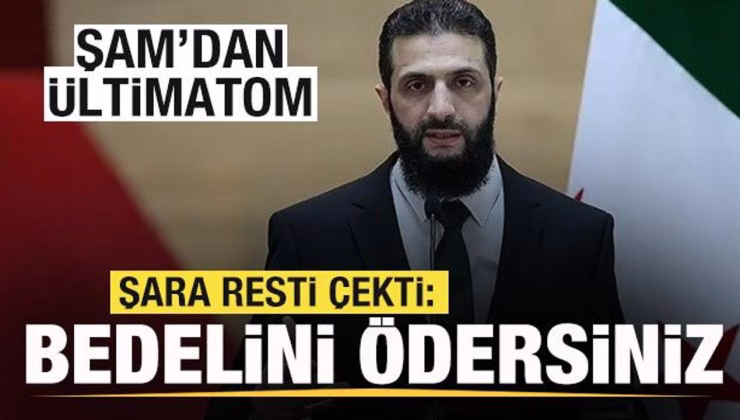 Şam’dan PYD’ye ültimatom! Şara resti çekti: Bedelini ödersiniz