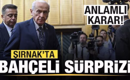 Şırnak’ta Devlet Bahçeli sürprizi! Anlamlı karar