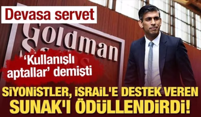 Siyonistler, İsrail’e destek veren Sunak’ı ödüllendirdi! Devasa servet