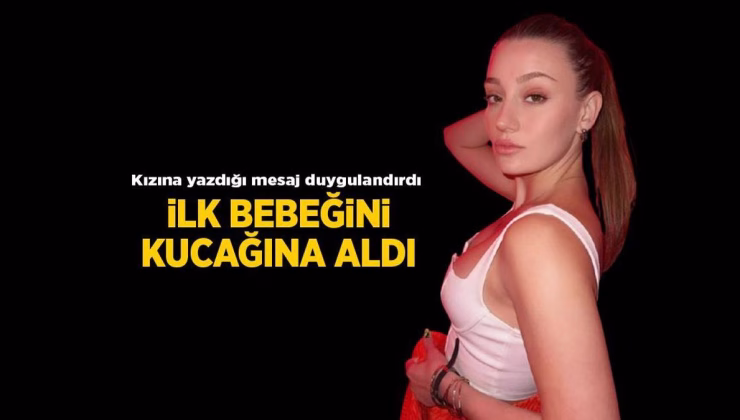 Son Dakika Haberleri: Gizem Karaca bebeği Yaz için yazdığı mesajla takipçilerini duygulandırdı