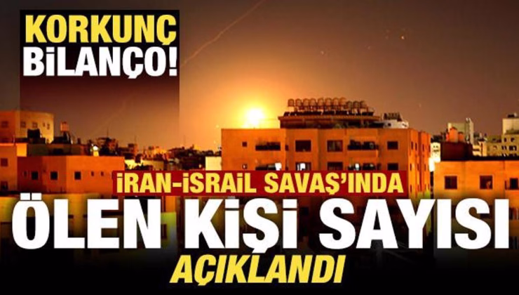 Son dakika: İran, savaşta ölen kişi sayısını açıkladı! Korkunç bilanço