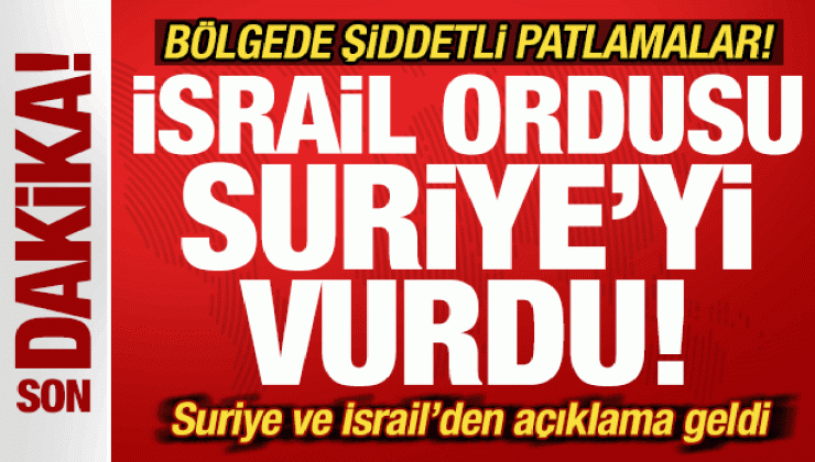 Son dakika: İsrail savaş uçakları Suriye’yi vurdu! Süveyda’da şiddetli patlamalar