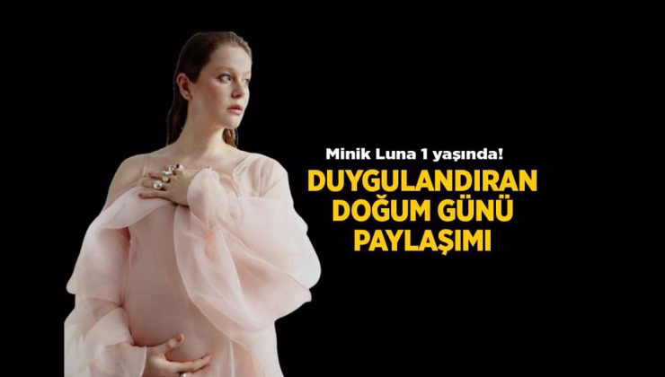 Son Haberler: Burcu Biricik’in kızı Luna 1 yaşında! İşte kızının son hali…