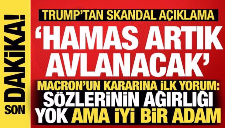 Trump’tan Macron’a: Sözlerinin ağırlığı yok! Hamas’la ilgili skandal çıkış