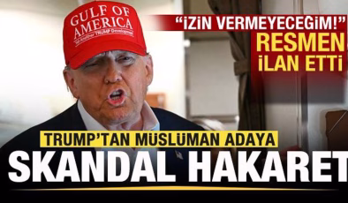 Trump’tan Müslüman adaya skandal hakaret! Resmen ilan etti: İzin vermeyeceğim!