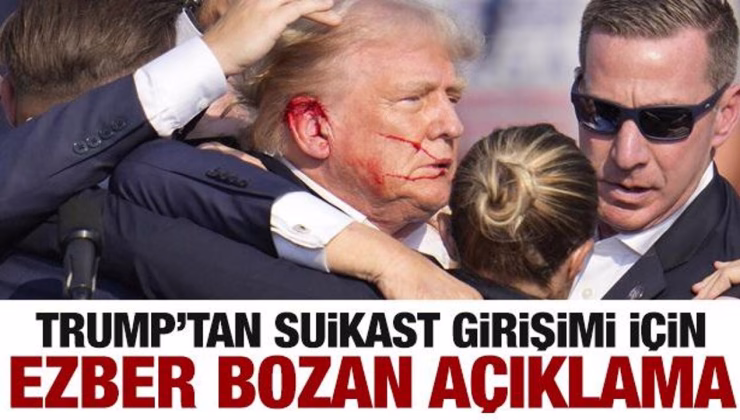 Trump’tan suikast girişimiyle ilgili ezber bozan açıklama