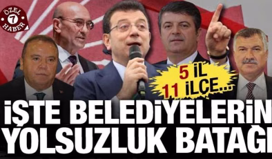 Yolsuzluk soruşturması derinleşiyor: İşte belediyelerin rüşvet batağı: 5 il 11 ilçe…