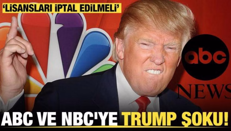 ABC ve NBC’ye Trump şoku! ‘Lisansları iptal edilmeli’