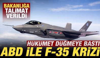 ABD ile F-35 krizi! Hükümet düğmeye bastı! Bakanlığa talimat verildi