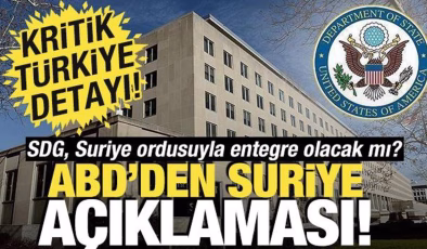 ABD’den Suriye açıklaması! ‘Kritik Türkiye detayı’