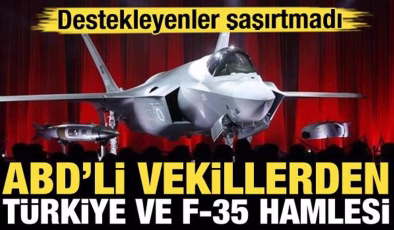 ABD’li vekillerden Türkiye ve F-35 hamlesi! Destekleyenler şaşırtmadı