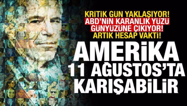 ABD’nin karanlık yüzü: Epstein davası 11 Ağustos’ta kasırgaya dönüşebilir
