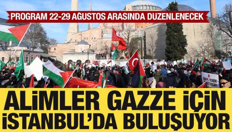 Alimler Gazze için İstanbul’da buluşuyor!