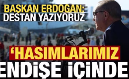 Başkan Erdoğan’dan son dakika açıklamaları: Hasımlarımız endişe içinde…