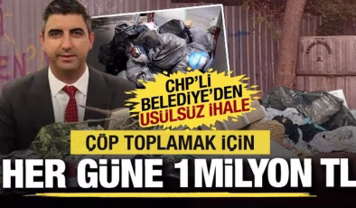 CHP’li belediyede çöp usülsüzlüğü: Her gün için 1 milyon TL ödediler!