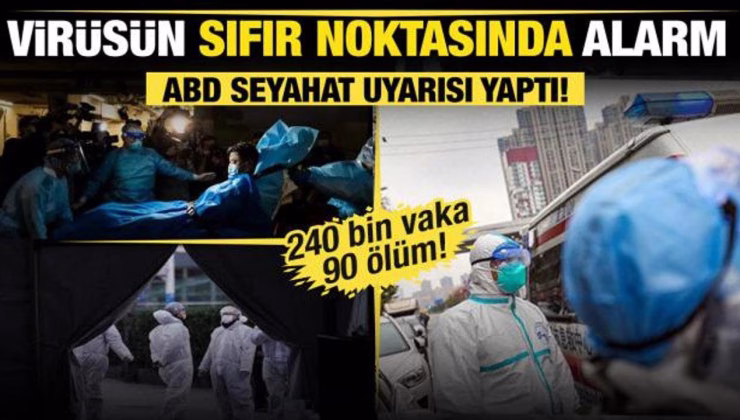 Çin’de ölümcül virüs alarmı! ABD’den seyahat uyarısı!