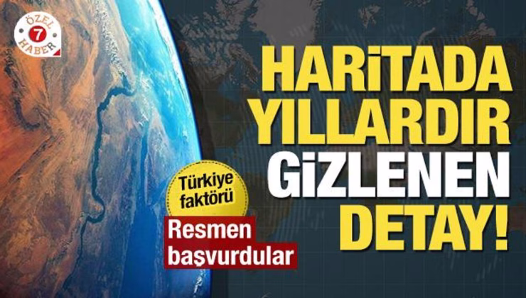 Dünya haritasında yıllardır saklanan detay! Resmen başvurdular: ‘Haritalar değişsin’