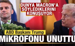 Dünya Trump’ın Macron’a söylediklerini konuşuyor! Mikrofonu açık unuttu