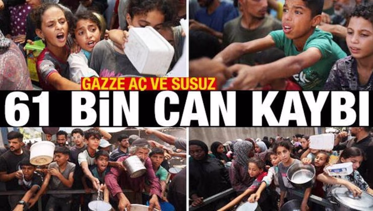 Gazze’de açlık had safhada! Can Kaybı 61 bin 430’a yükseldi