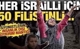 Gazze’deki katliamı ilişkin akılalmaz itiraf: Her İsrailli için 50 Filistinli…