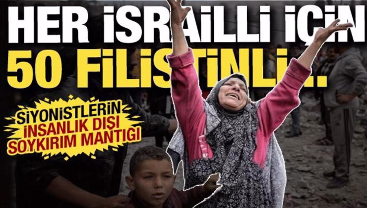 Gazze’deki katliamı ilişkin akılalmaz itiraf: Her İsrailli için 50 Filistinli…