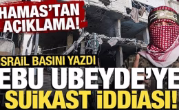 İsrail’den Ebu Ubeyde’ye suikast iddiası! Hamas’tan açıklama