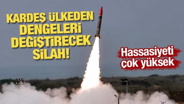 Kardeş ülkeden dengeleri değiştirecek silah! Hassasiyet kabiliyeti yüksek