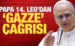Papa 14. Leo’dan ‘Gazze’ çağrısı!