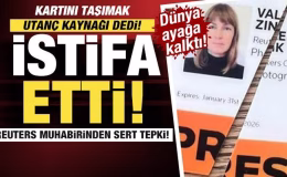 Reuters muhabirinden sert tepki: ‘Kartını taşımak utanç kaynağı dedi, istifa etti!