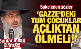 Şoke eden çağrı: Gazze’deki tüm çocuklar açlıktan ölmeli!