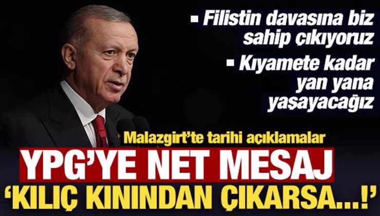 Son Dakika: Cumhurbaşkanı Erdoğan’dan YPG’ye net mesaj: Kılıç kınından çıkarsa…!