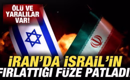 Son dakika: İran’da, İsrail’in fırlattığı füze patladı! Ölü ve yaralılar var