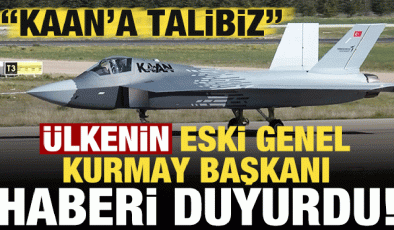 Son dakika: Ülkenin eski generali duyurdu: KAAN’a talibiz!
