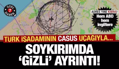 Soykırımda ‘gizli’ ayrıntı: Hem ABD hem İngiltere! Türk işadamının casus uçağıyla…