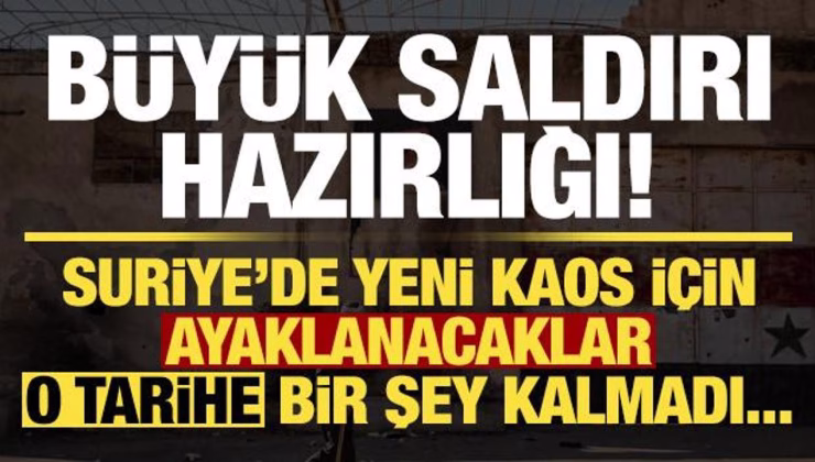Suriye’de alçak hazırlık! Tarihi belirlediler, ayaklanacaklar…