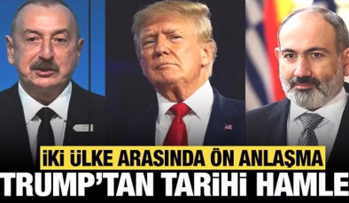 Trump’tan tarihi hamle: Azerbaycan ve Ermenistan arasında ön anlaşma!