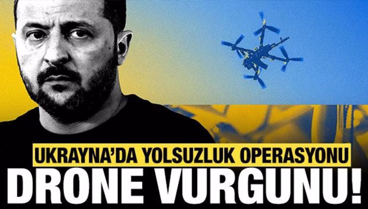 Ukrayna’da ‘drone’ vurgunu: Üst düzey isimlerden büyük yolsuzluk!