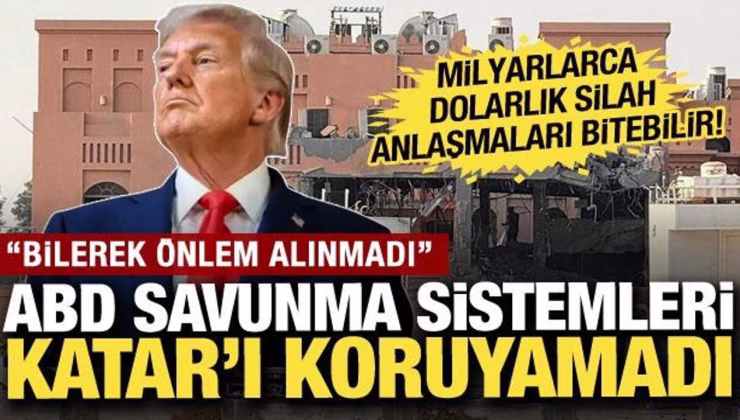 ABD savunma sistemleri Katar’ı koruyamadı: Ülkeler silah anlaşmalarına karşı tedirgin