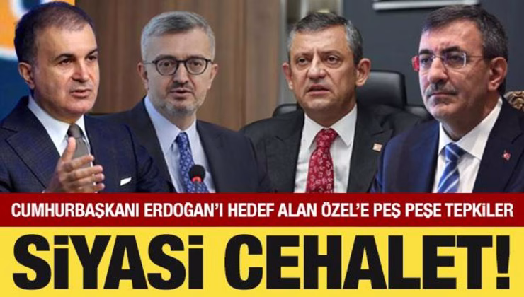 Cumhurbaşkanı Erdoğan’ı hedef alan Özgür Özel’e peş peşe tepkiler!