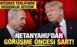 Gazze’de ateşkes planı masada: Netanyahu, Trump ile görüşmeden önce değişiklik istiyor