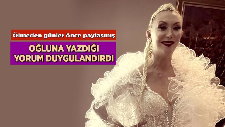 Güllü'nün günler önce oğluna yazdığı duygusal yorum ortaya çıktı