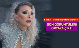 Hayatını kaybeden Güllü'nün son görüntüleri ortaya çıktı