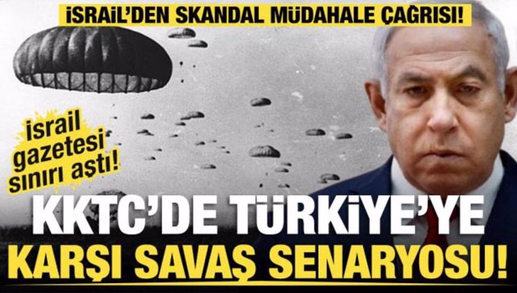 İsrail basınından skandal KKTC açıklaması: ‘Kıbrıs, İsrail’in de sorunu’