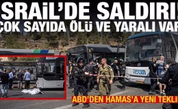 İsrail’de saldırı! Çok sayıda ölü ve yaralı var! ABD’den Hamas’a yeni teklif