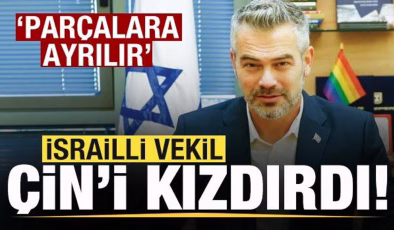 İsrailli vekil Çin’i kızdırdı! Tehdit gibi açıklama: Parçalara ayrılır