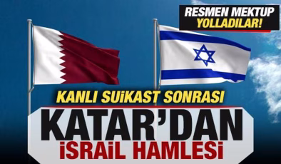 Kanlı suikast sonrası Katar’dan son dakika İsrail hamlesi! Resmen mektup yolladılar
