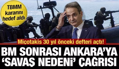 Miçotakis 30 yıl önceki defteri açtı! BM sonrası Ankara’ya ‘savaş nedeni’ çağrısı
