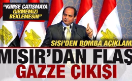 Mısır’dan flaş Gazze çıkışı! Sisi’den bomba açıklama: Kimse savaşa girmemizi beklemesin