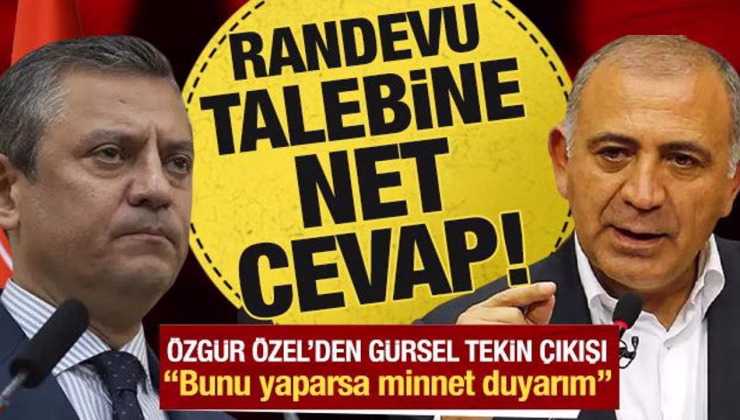 Özgür Özel’den Gürsel Tekin’in randevu talebine ret!