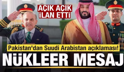 Pakistan’dan son dakika Suudi Arabistan açıklaması! Açık açık ilan etti! Nükleer mesaj